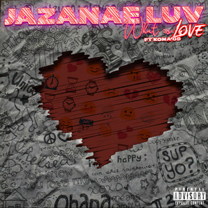 What Is Love (feat. Koma Od) [Explicit]