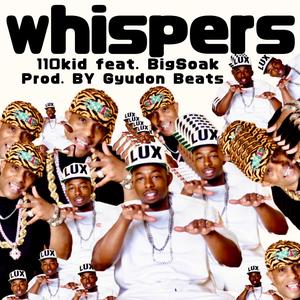 Whispers (feat. Bigsoak) [Explicit]