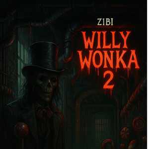Willy Wonka2 (Explicit)