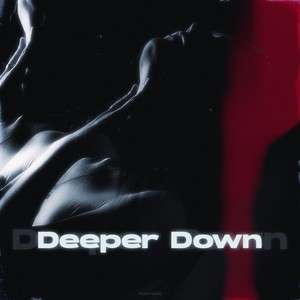 Deeper Down