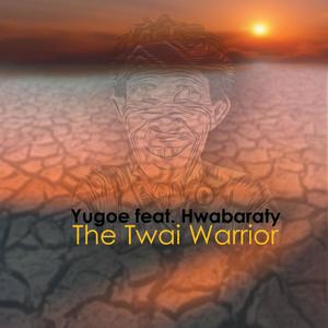 The Twai Warrior(feat. Hwabaraty)