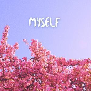 MYSELF