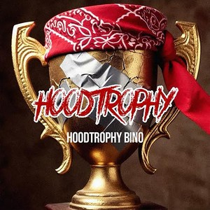HoodTrophy