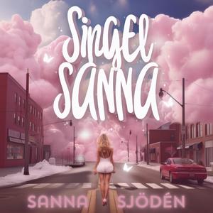 Singel Sanna (Explicit)