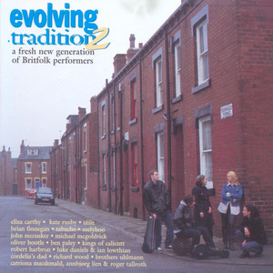 Evolving Tradition, Vol. 2: A Fresh New Generation of Britfolk Performers