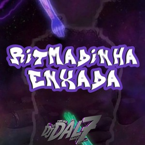 RITMADINHA ENXADA (Explicit)