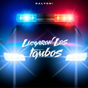 Llegaron Los Tombos (Explicit)