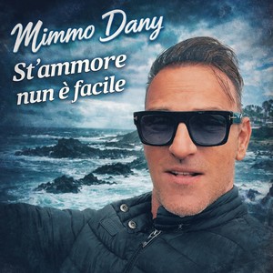 St'Ammore Nun E Facile