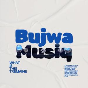 Bujwa Musiq