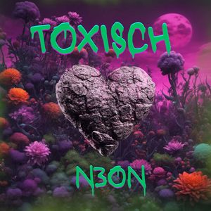 Toxisch (Explicit)