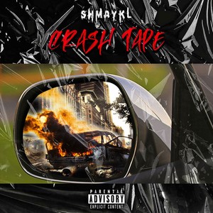 Crash Tape (Explicit)