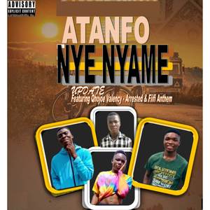 Atanfo Nye Nyame (Explicit)