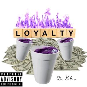 Loyalty (Explicit)
