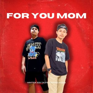 For You Mom (Remix)