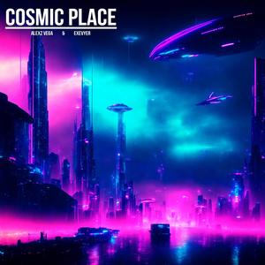 Cosmic Place (feat. Alexz Vega)