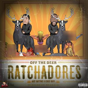 OFF THE DEER (feat. chefboy) [Explicit]