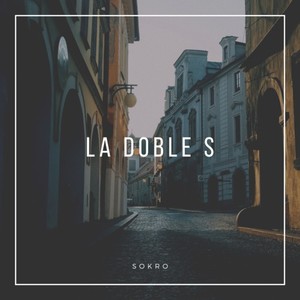 La Doble S (Explicit)