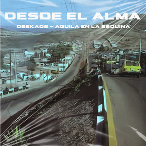 Desde el Alma (Explicit)