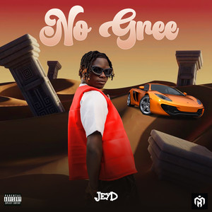 No Gree (Explicit)