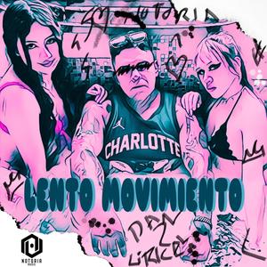 Lento Movimiento (feat. Dan Lirical) [Explicit]