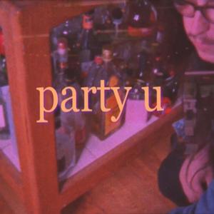 Party U