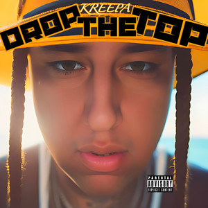 Drop The Top (Explicit)