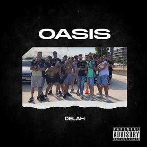 Oasis (Explicit)