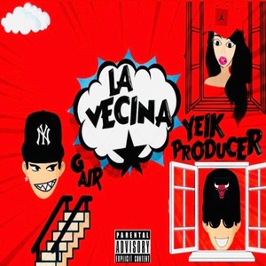 La vecina (Explicit)