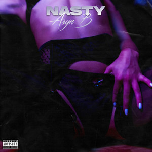 Nasty (Explicit)