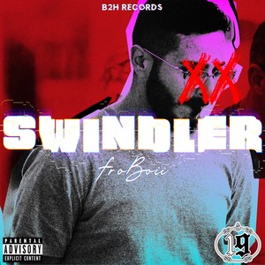 Swindler (Explicit)