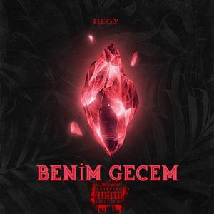 Benim Gecem (Explicit)