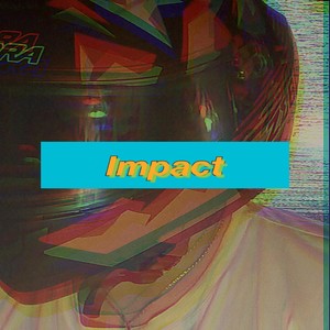 Impact (Explicit)