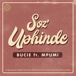Soz'Uphinde (Original Mix)