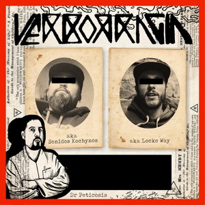 Verborragia(feat. Dr Peticosis) (Explicit)