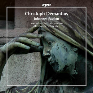 Christoph Demantius: Johannes-Passion