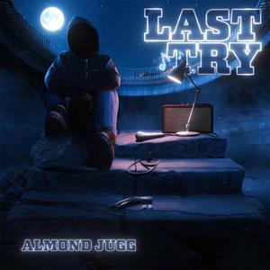 Last Try (Explicit)