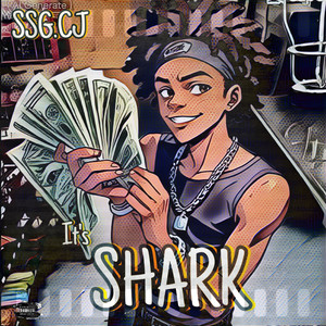 It’s Shark (Explicit)