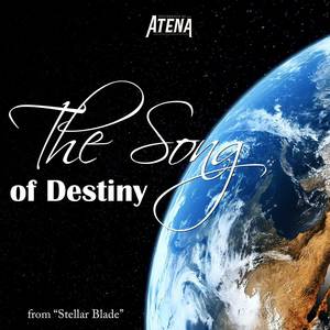 The Song of Destiny (From "Stellar Blade")