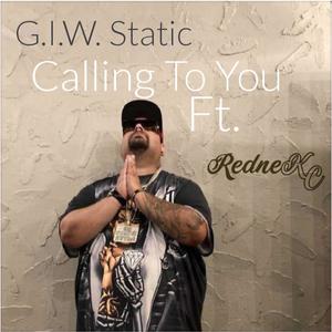 Calling To You (feat. G.I.W. STATIC) (Explicit)