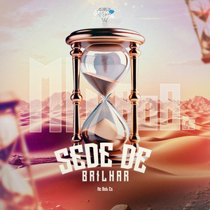 Sede de Brilhar (Explicit)