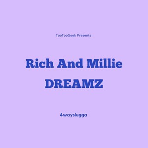 Rich And Millie DreamZ (Explicit)