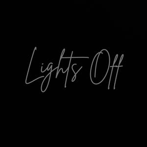 Lights Off (Explicit)