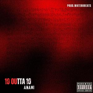 10 Outta 10 (Explicit)