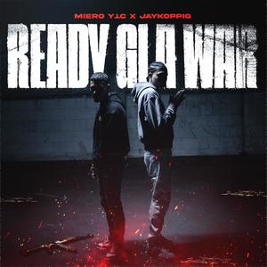 Ready Gi A War (Explicit)