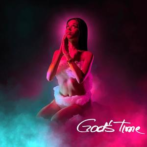 God's Time (Explicit)