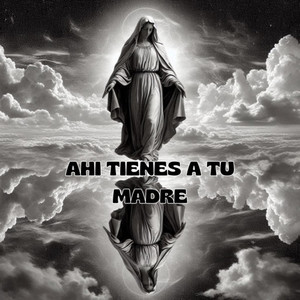 Ahi tienes a tu madre