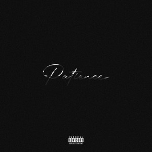 Patience (Explicit)