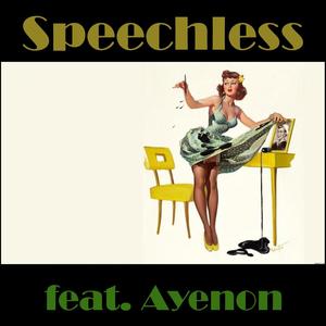 Speechless (feat. Ayenon) [Explicit]