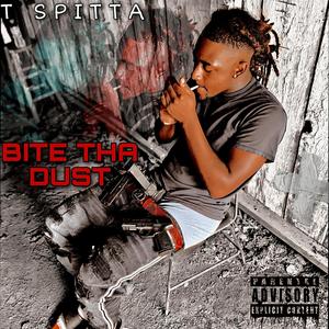 Bite Tha Dust (Explicit)