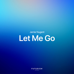 Let Me Go